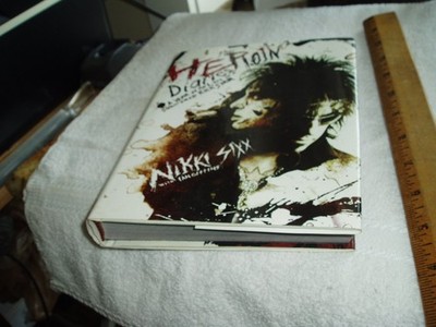 The Heroin Diaries: A Year in the Life of a Shattered Rock Star - hardcover ...