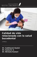 Subhlaxmi Keshri (U. A.) | Calidad De Vida Relacionada Con La Salud Bucodental