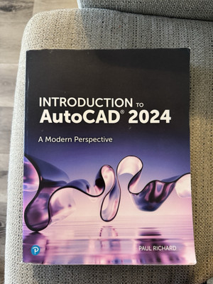 Introduction to Autocad 2024 : A Modern Perspective, Paperback by Richard, Pa...