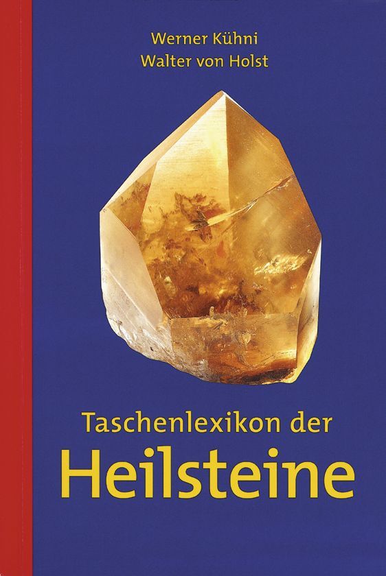 Thumbnail - Werner Kühni; Walter Von Holst / Taschenlexikon Der Heilsteine