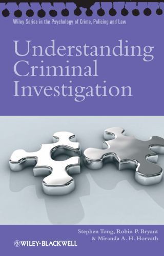 Understanding Criminal Investigation Tong Paperback Wiley–Blackwell