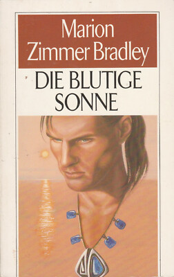 Moewig SF 3572 : Marion Zimmer Bradley - Die blutige Sonne