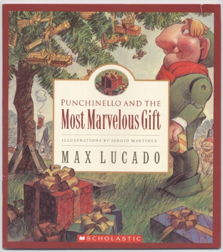 Punchinello and the Most Marvelous Gift by Max Lucado Book The Fast ...