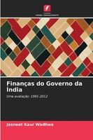 Jasneet Kaur Wadhwa | FinançAs Do Governo Da ÍNdia | Taschenbuch | Portugiesisch