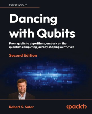 Robert S. Sutor | Dancing with Qubits - Second Edition | Buch | Englisch (2024)