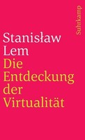 Die Entdeckung Der VirtualitäT Stanislaw Lem