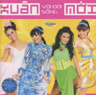 Xuan Moi: Voi Doi Song MUSIC AUDIO CD Thuy Nga 2011 vietnam pop group VIETNAMESE