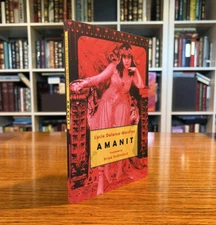 Amanit by Lucie Delarue-Mardrus (Snuggly Books)