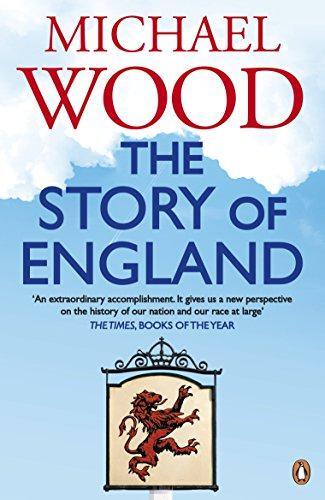 The Story of England - Wood, Michael