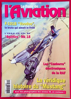 DER FANA DER LUFTFAHRT Nr. 310 / Die wahre Geschichte des Mustang - Spitfire Mk 18
