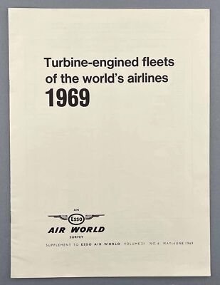 ESSO AIR WORLD TURBINENMOTORFLOTTEN DER WORLD'S AIRLINES 1969