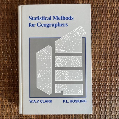 Statistical Methods for Geographers by W.A.V. Clark (English) Hardcover Book
