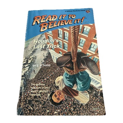 Read It To Believe It Houdini's Last Trick (1995 Paperback)