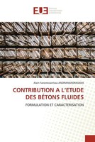 Alain Fanomezantsoa Andrianandrasana | Contribution A L'etude DES BÉTons Fluides