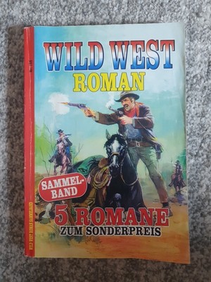 Wild West-Roman Sammelband  5 Romane in Einem-Nr. 199