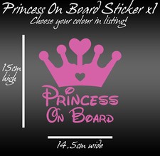 Baby On Board Car Sticker decal vinyl any colour 15cm x 14.5cm Princess on board