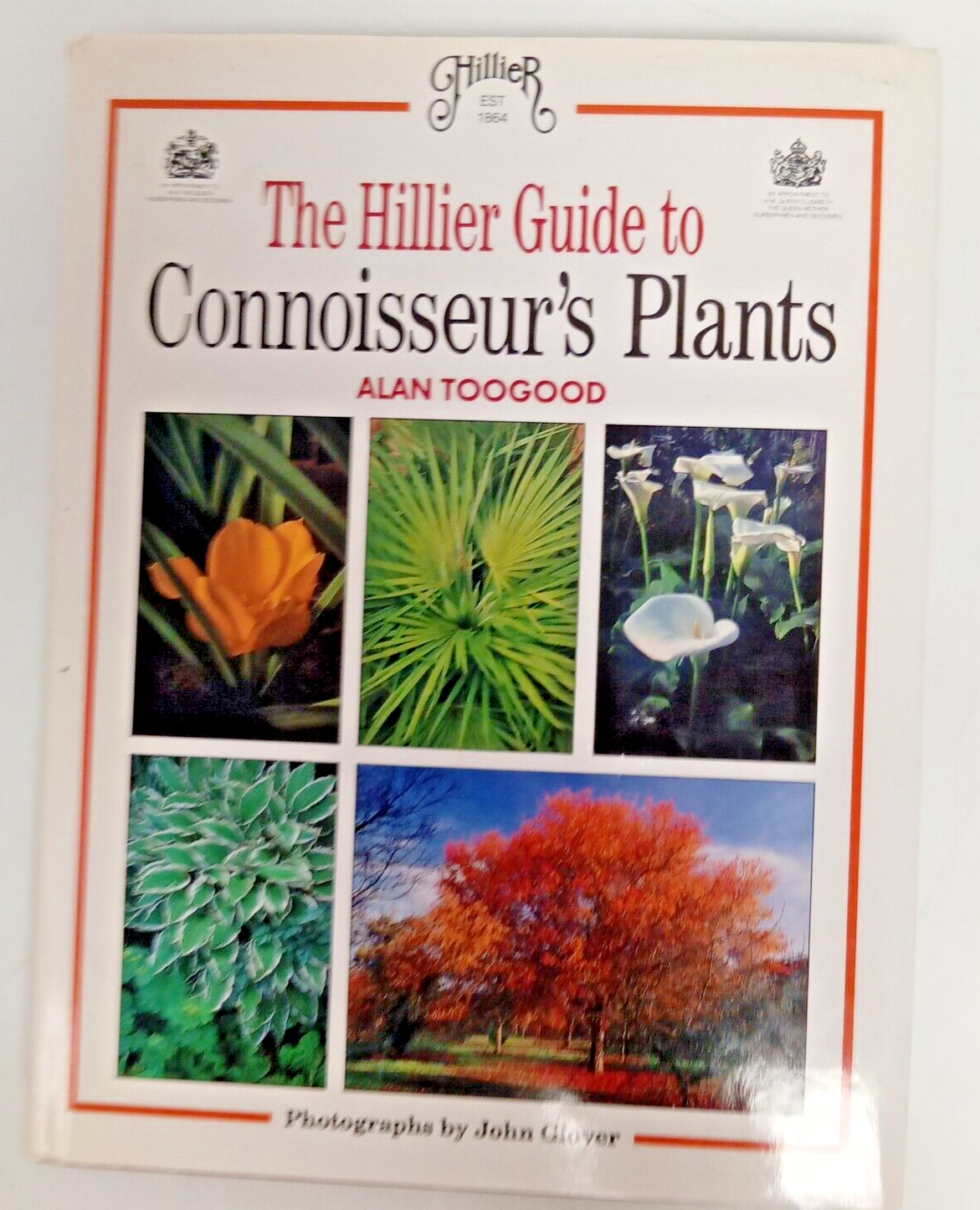 The Hillier Guide to Connoisseur's Plants by Alan R. Toogood (Hardcover, 1991)