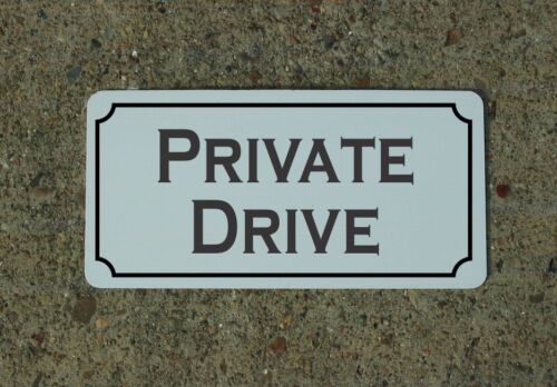 PRIVATE DRIVE Metal Vintage Design Sign 6"x12" for Mansion Estate Maid Servant - Picture 1 of 3