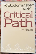 R. Buckminster Fuller: Critical Path, NY, 1981, HB, 1st/1st