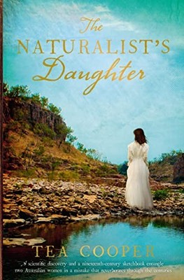 The Naturalist's Daughter, Tea Cooper