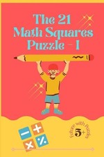 The 21 Math Squares Puzzle - I