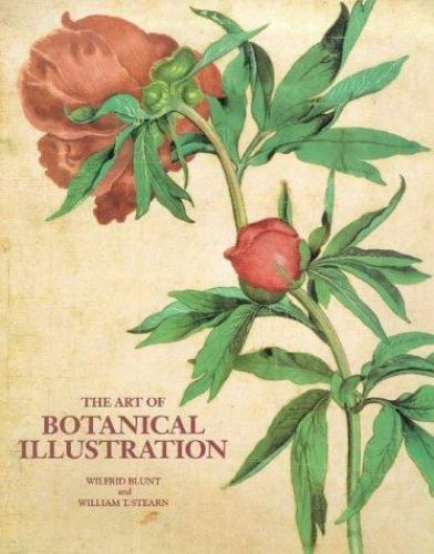The Art of Botanical Illustration, William T. Stearn, Wilfrid Blunt, Excellent B