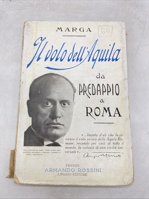 MARGA - IL VOLO DELL'AQUILA DA PREDAPPIO A ROMA - ROSSINI LIBRAIO EDITORE