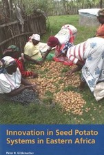 Innovation in Seed Potato Systems in Eastern Afric