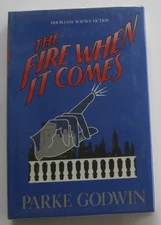 The Fire When It Comes Parke Godwin HC Doubleday First Edition name
