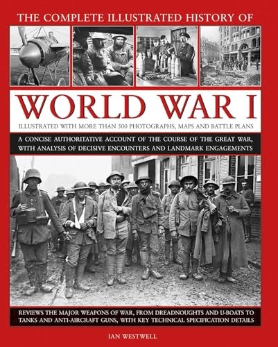 The Complete Illustrated History of World War I by Ian Westwell (Hardback Book) - Image 6