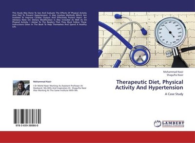 Therapeutic Diet, Physical Activity And Hypertension Mohammad Nasir