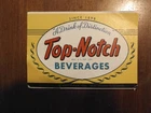 Vintage soda pop bottle label TOP NOTCH BEVERAGES Waterbury Connecticut == NICE!