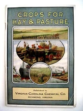 1921 Pamphlet "Hay & Pastures" by "Virginia-Carolina Chemical Co." Horse Pulled*