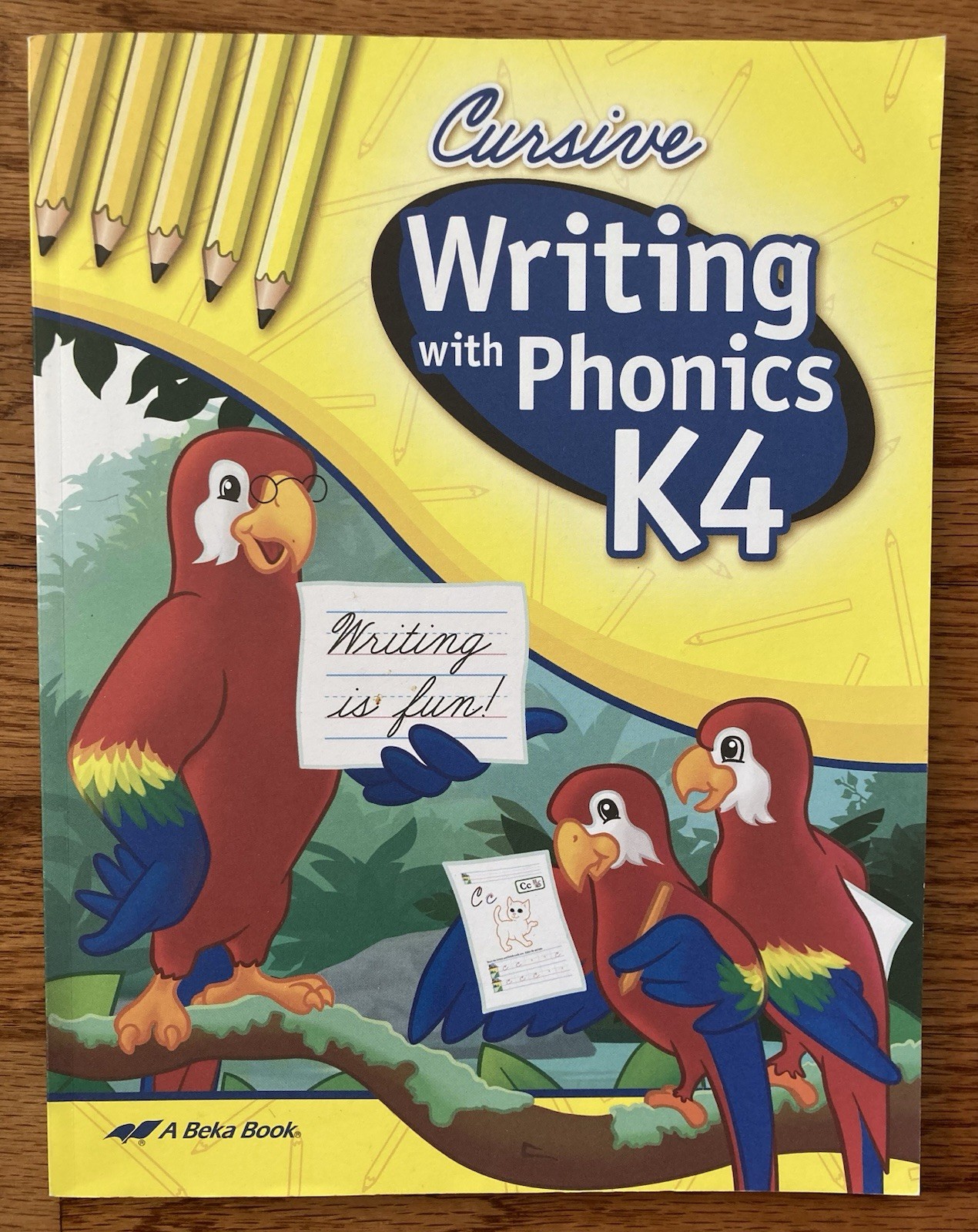 Abeka Writing with Phonics K4 Cursive Sixth Edition Student Workbook