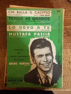 MARTINO SHEET MUSIC ''CHI BALLA IL CALYPSO'' + ''TENGO 40 DEGREES'' + ''DE OWE IT TO YOU''