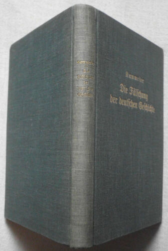 Wilhelm Kammeier, Die Fälschung der deutschen Geschichte. Adolf Klein Verlag, - Bild 1 von 3