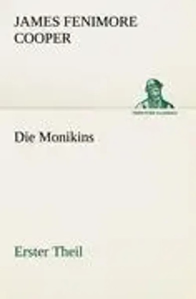 James Fenimore Cooper | Die Monikins | Taschenbuch | Deutsch (2012) | 416 S.-image