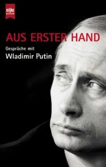 Aus erster Hand von Putin, Wladimir,Geworkjan, Natalija,... | Buch | Zustand gut - Bild 1 von 2