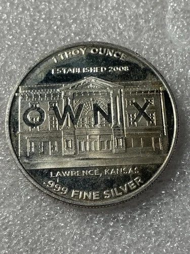 Very Rare! Established 2008 Own X Lawrence, Kansas- 1 Troy Oz .999 Fine Silver