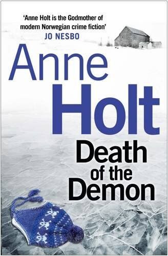 Death of the Demon: (Hanne Wilhelmsen 3) (Hanne Wilhelmsen Series),Anne Holt - Afbeelding 1 van 1