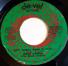 Keni Lewis (The Black Orchid) - What's Your Sign / Ain't Gonna Make It Easy, 7",