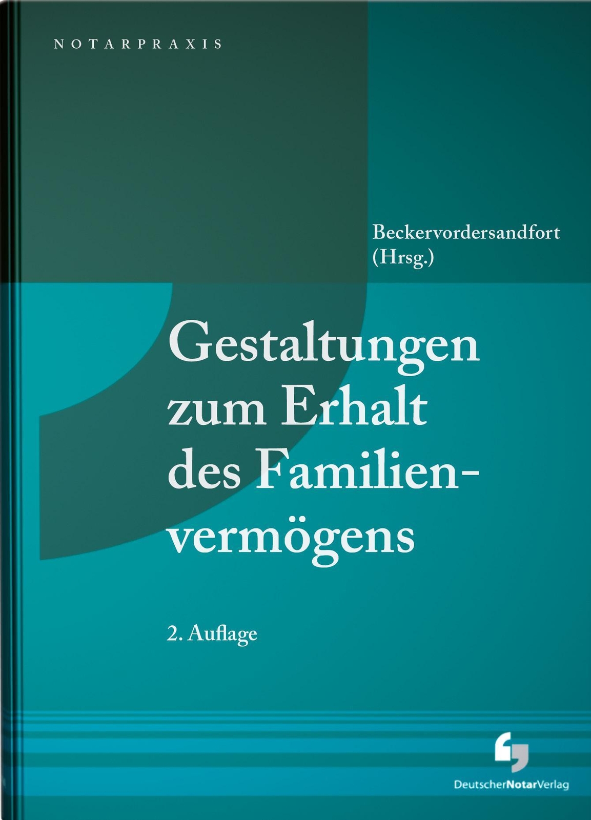 Thumbnail - Gestaltungen Zum Erhalt Des Familienvermögens Ansgar Becke ...