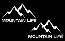 Mountain Life Two 6" White Vinyl Decals Car Truck Windows Camper laptop notebook