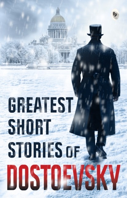 Greatest Short Stories of Dostoevsky by Fyodor Dostoevsky (Paperback Book) - Image 2