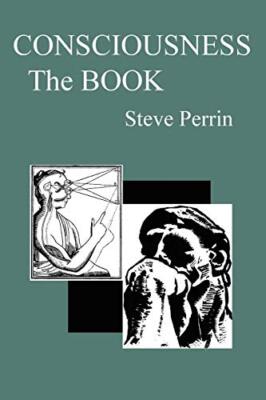 CONSCIOUSNESS: The BOOK                                                        