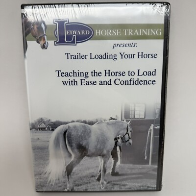 Ledyard Horse Training Trailer Loading Your Horse DVD Teaching Ease Confidence