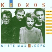 White Man Sleeps von Kronos Quartet | CD | Zustand sehr gut