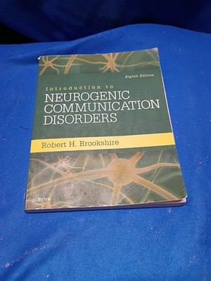 Introduction to Neurogenic Communication Disorders by Malcolm R. McNeil and...