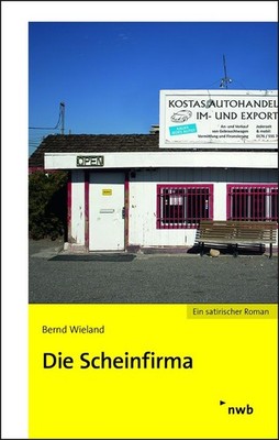 0,30         Die Scheinfirma vom nwb Verlag, Zustand: sehr gut, für 0,30 abzug