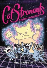 Drew Brockington CatStronauts: Digital Disaster (Paperback)